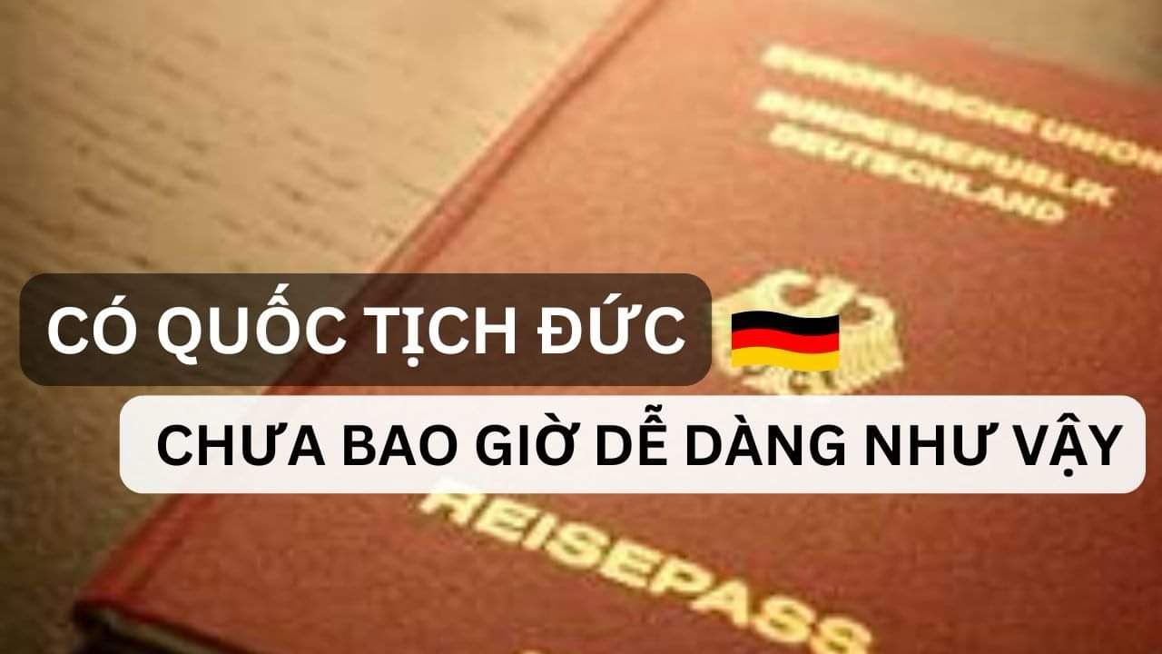 Làm thế nào để có quốc tịch Đức 🇩🇪