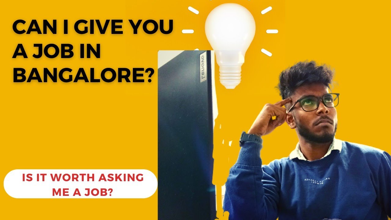 vlog67-can-i-get-you-a-job-bangalore-your-questions-my-answers