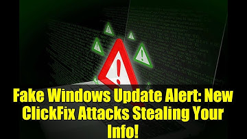 Fake Windows Update Alert: New ClickFix Attacks Stealing Your Info!
