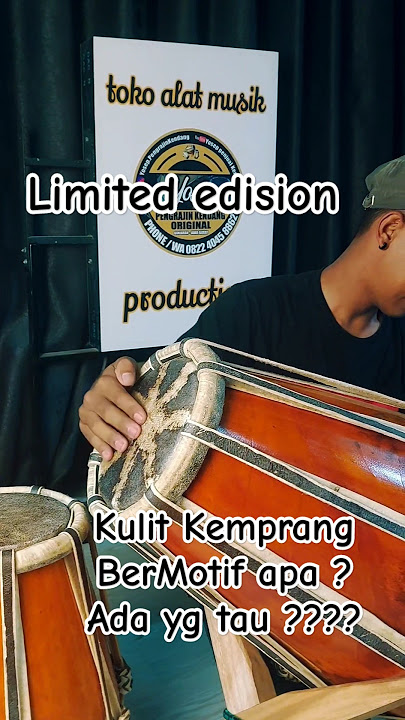 kulit kemprang kendang bermotif apa ? ada yg tau ? limited edision