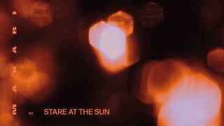 Stare at the Sun
