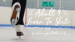 Adult 4 Learn to Skate (journeybacktotheice) #adultsskatetoo