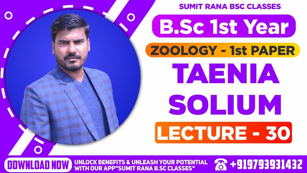 (Lt-30) Taenia solium Unit - 4 || Zoology 1st Paper || B.Sc. 1st Year