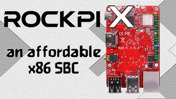 The RockPi X : An affordable x86 SBC