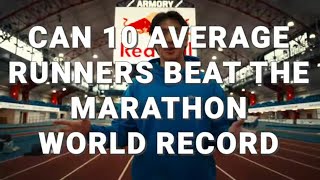 10 Average Runners Attempt To Break The Marathon World Record