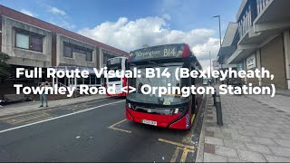 Full Route Visual: B14 (Bexleyheath, Townley Road - Orpington Station)