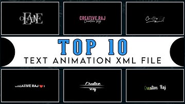 Top 10 Text Animation - XML File Free Download | Alight Motion Preset | Part 4