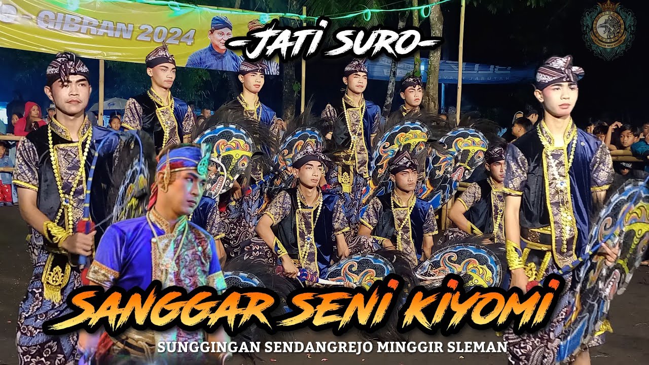 SPECIAL PERFOMANCE !! SANGGAR SENI KIYOMI • BABAK JATI SURO • SUNGGINGAN SENDANGREJO MINGGIR