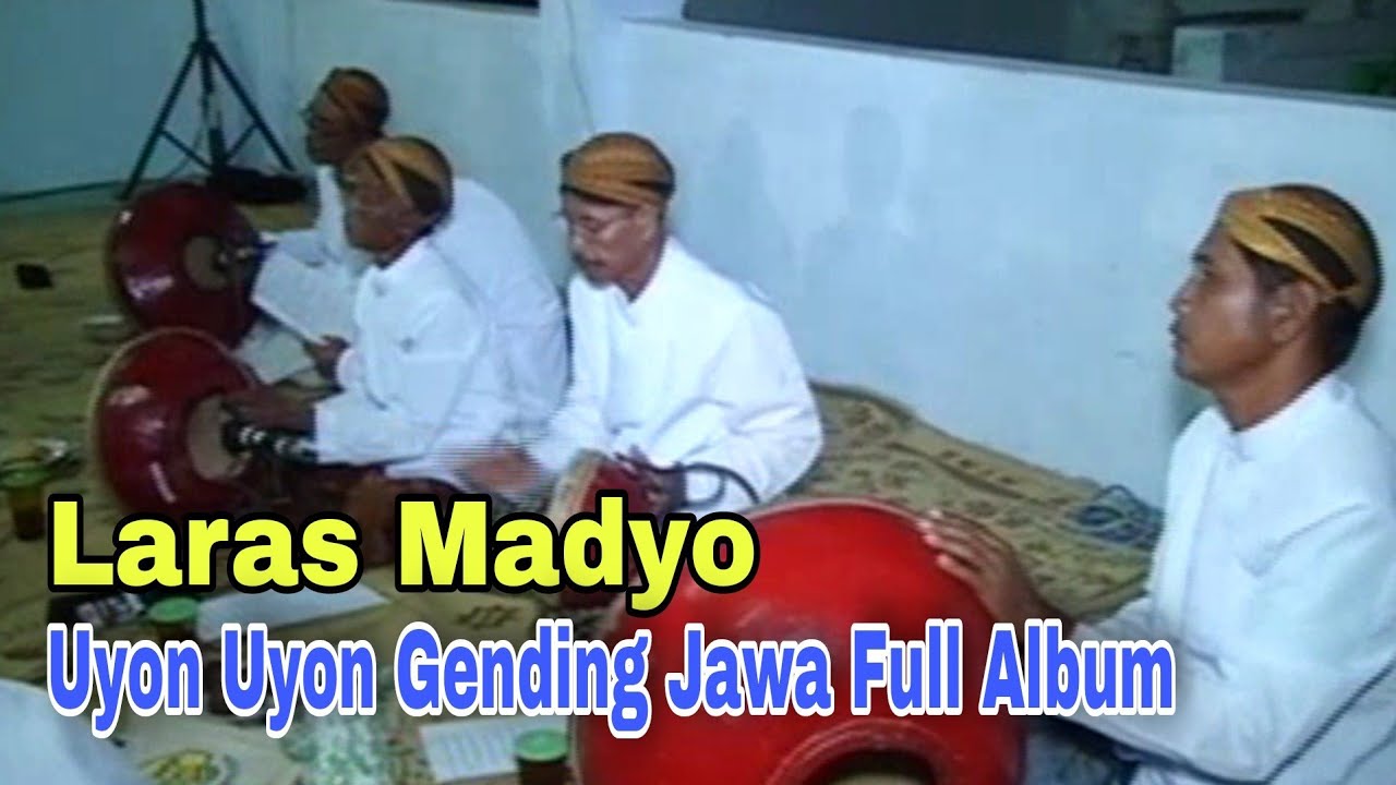 LARAS MADYO Full Album - Gending Jawa Uyon Uyon Nyamleng Tenan