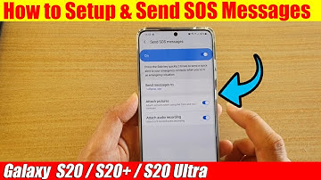Galaxy S20/S20+: How to Setup & Send SOS Messages