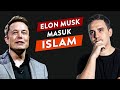 Elon musk mualaf  pesan penting untuk kita