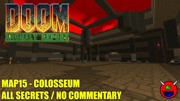 Doom 2: Anomaly Report - MAP15 Colosseum - All Secrets No Commentary