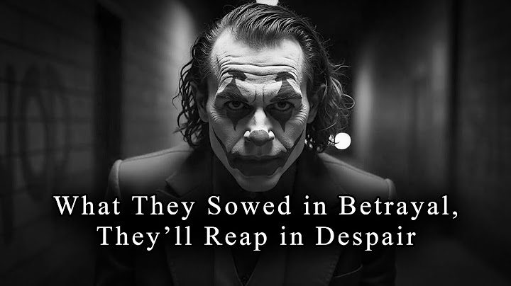 What They Sowed in Betrayal, They’ll Reap in Despair - JOKER SPEECH