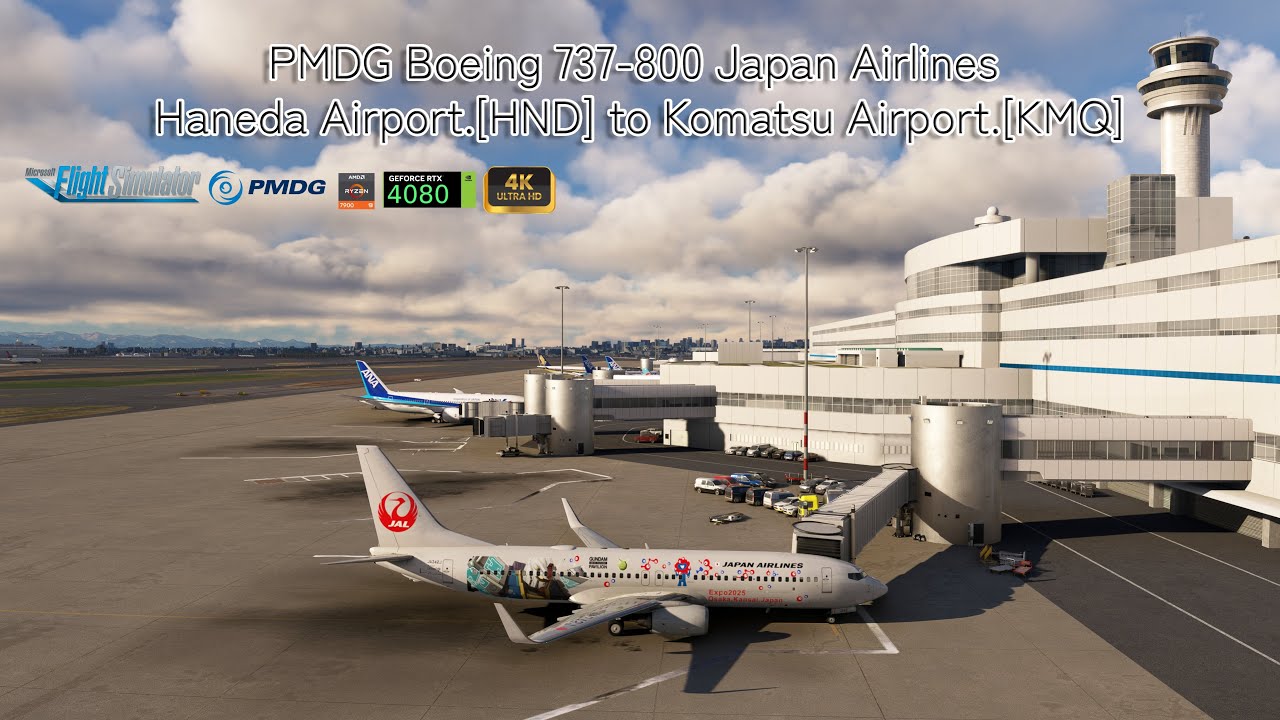 MSFS 2020 PMDG Boeing 737-800 Japan Airlines Haneda Airport.[HND] to Komatsu Airport.[KMQ]