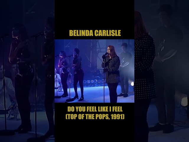 Belinda Carlisle – Do You Feel Like I Feel? | Top of the Pops 1991 ✨