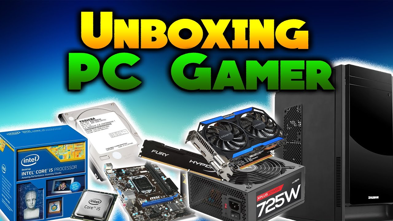Unboxing de mi nueva PC GAMER!!! Presupuesto de $600 - YouTube