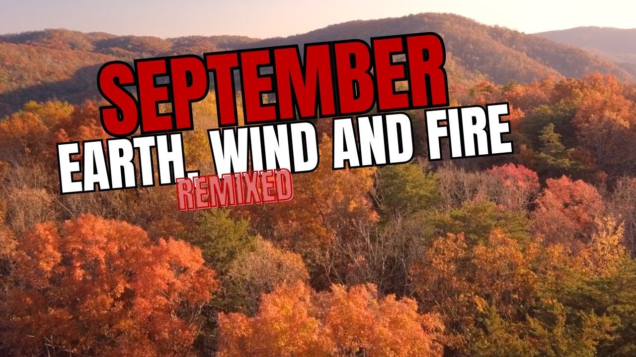 Earth, Wind and Fire - September Lyrics advanced remix by Remix Master