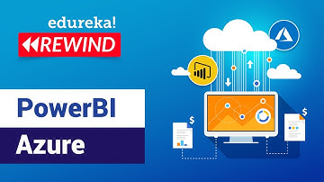 PowerBI Azure | Power BI Integration with Azure | PowerBI Training | Edureka | Azure Rewind 1