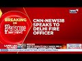 Delhi Deputy Fire Chief AK Malik Speaks To CNN-News18 After Deadly Malviya Nagar Fire | Delhi Fire