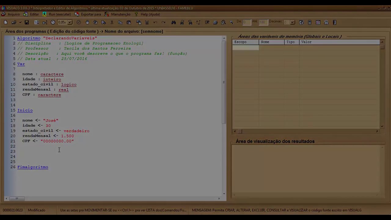 Curso de Lógica de programação com o VisualG parte 2 - Declarando ...