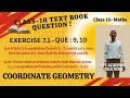 EXERCISE 7.1 - Que 9, 10 | COORDINATE GEOMETRY | CBSE CLASS 10 MATHS.