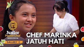 Chef Marinka Jatuh Hati Dengan Masakan Candice | GALLERY 11 | JUNIOR MASTERCHEF INDONESIA