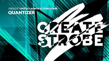 Yves De Lacroix & John Evans - Quantizer