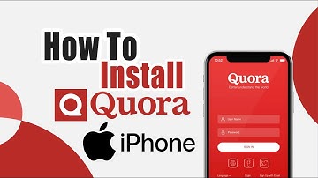 How To Install Quora On Iphone | Download Quora For Iphone