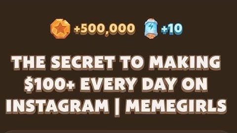 THE SECRET TO MAKING$100+ EVERY DAY ON INSTAGRAM | MEMEGIRLS | #memefi #code #memeficode #today |