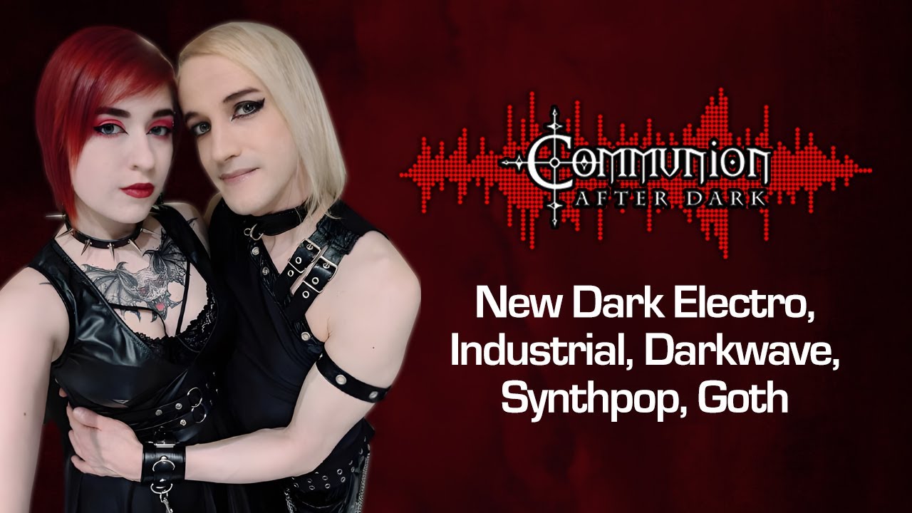 Communion After Dark - Dark Electro, Industrial, Darkwave, Synthpop - 07/07/25 adlı videoyu YouTube'da izle Communion After Dark - Dark Electro, Industrial, Darkwave, Synthpop - 07/07/25 adlı videoyu YouTube'da izle