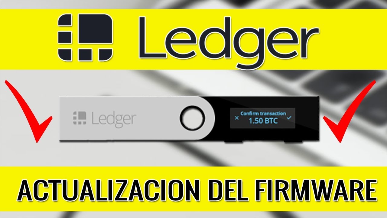 Ledger Nano S Firmware Ledger Nano S Firmware