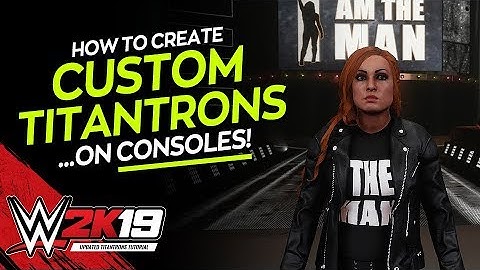 WWE 2K19: How to Create Custom Titantrons On Consoles! (Tutorial)