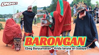 👹 4 BARONGAN   KESURUPAN ‼️ // KUDA KEPANG  / Ebeg Banyumasan Krida Taruna Sri Budaya