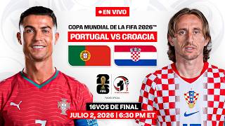 PORTUGAL vs CROACIA EN VIVO | 16AVOS DE FINAL del MUNDIAL 2026 | FDP Radio Live