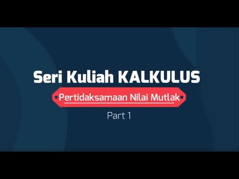 Video: Apakah nilai mutlak dalam kalkulus?