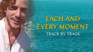 Jack Savoretti - Each And Every Moment (Europiana Track By Track)