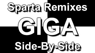 Sparta Remixes Giga Side-By-Side (DementisXYZ Version)