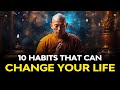  10 lifechanging habits transform your world today   buddhism buddhist teachings