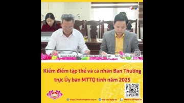 Kiểm điểm tập thể và cá nhân Ban Thường trực Ủy ban MTTQ tỉnh năm 2025