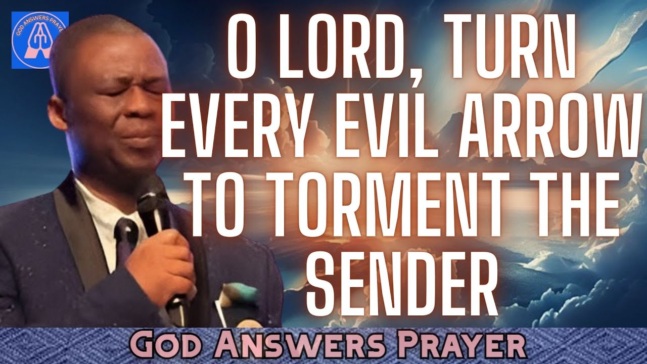 О Господи, обрати каждую стрелу зла, чтобы мучить отправителя. — Доктор Д.К. Олукойя