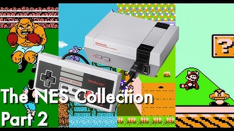 The NES Collection Part 2