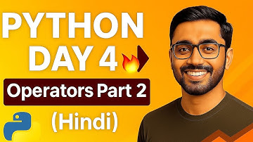 Python Day 4 🔥 Operators Part 2 ( Hindi)
