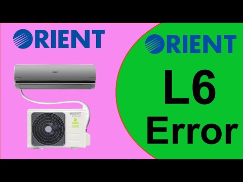 Orient DC Inverter AC L6 Error Code and Solution || L6 Error Code || World Technicians