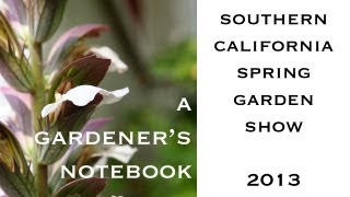 Scenes from the southern california spring garden show 2013