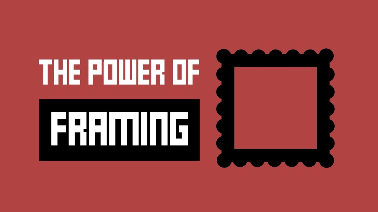The Power of Framing - Public Relations 101