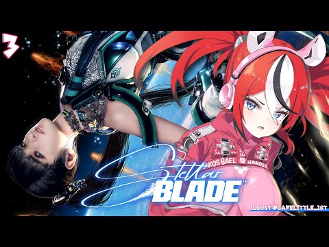 ≪Stellar Blade≫ LET ME GAME...First Playthrough!! #3 video thumb