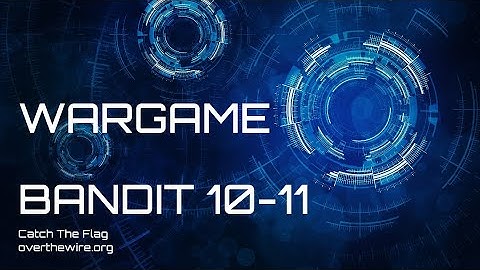 🔐 Bandit Level 10-11 CTF Wargame Walkthrough | OverTheWire.org