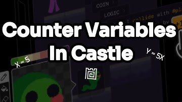 Counter Variable Tutorial In Castle | Easy Tutorial