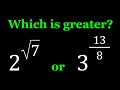 Comparing 2sqrt7 and 3138