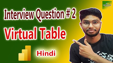 Power bi interview questions in Hindi | FIRSTNONBLANK | Virtual table tutorial